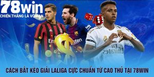 Cách bắt kèo giải laliga